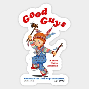 Good Guys - Native American - Child's Play - Chucky Sticker